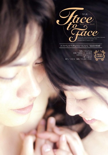 SILK-018 Face to Face