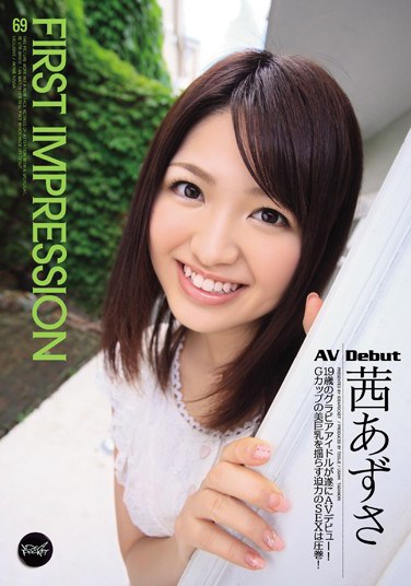 [IPZ-130] FIRST IMPRESSION69 Azusa Akane