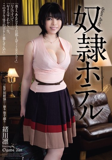 [RBD-606] Slave Hotel Rin Ogawa